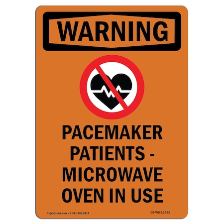 OSHA WARNING Sign, Pacemaker Patients W/ Symbol, 10in X 7in Rigid Plastic